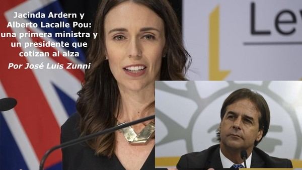 Jacinda Ardern y Alberto Lacalle Pou: una primera ministra y un presidente que cotizan al alza