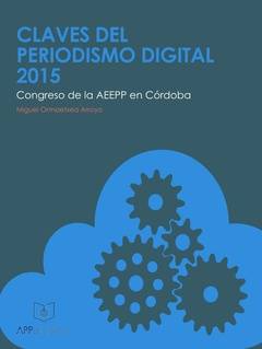 Claves del Periodismo Digital 2015