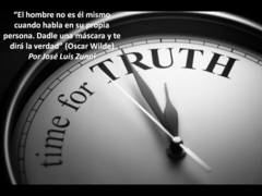 “El hombre no es él mismo cuando habla en su propia persona. Dadle una máscara y te dirá la verdad” (Oscar Wilde) 