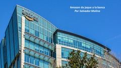 Amazon da jaque a la banca