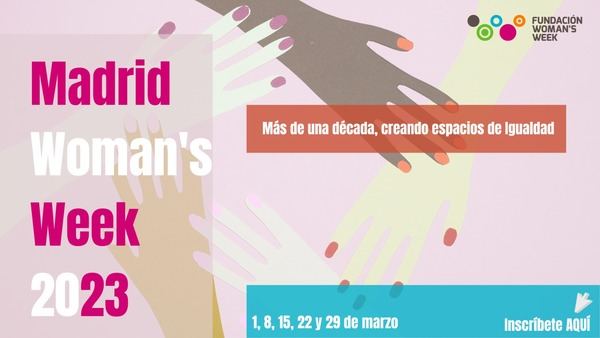 Madrid Woman’s Week 2023 arranca el 1 de marzo