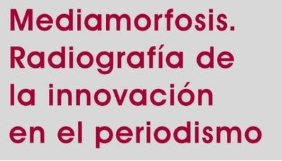 La innovación en periodismo, analizada en un libro gratuito