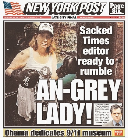 Brillante portada del 'New York Post', con un juego de palabras entre 'Gris'(La Dama Gris) y 'Enfadada'. El del ojo morado es Arthur Sulzberger, el dueño del diario y la boxeadora es la despedida Jill Abramson