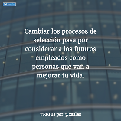 Cambiamos los procesos de selección? #RRHH